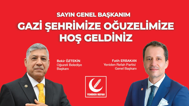 YENİDEN REFAH PARTİSİ GENEL BAŞKANI DR ERBAKAN OĞUZELİ BELEDİYE BAŞKANI BEKİR ÖZTEKİNE ANLAMLI ZYRET