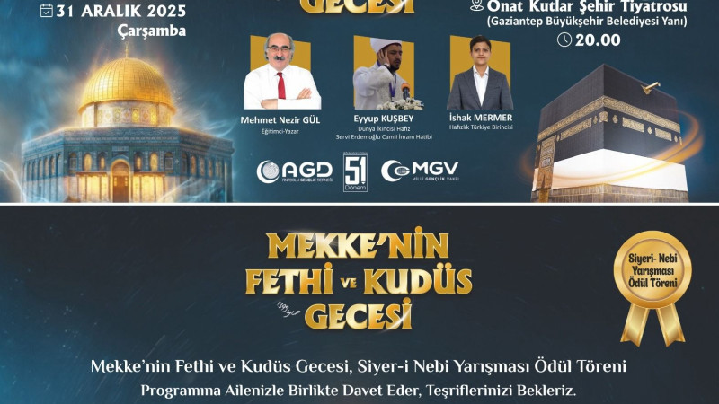 ANADOLU GENÇLİK DERNEĞİ GAZİANTEP ŞUBESİNDEN MEKKE'NİN FETHİ VE KUDÜS GECESİNE DAVET 