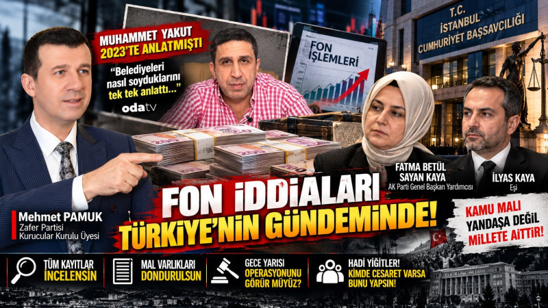 FON İDDİALARINDA KAMUOYUNUN BEKLENTİSİ NET TÜM KAYITLAR İNCELENSİN, GERÇEK ORTAYA ÇIKSIN